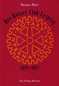 Vorderes Coverbild Der Rotary Club Leipzig 1929–1937