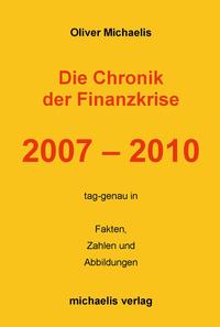 Vorderes Coverbild Die Chronik der Finanzkrise 2007 - 2010