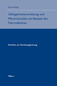 Vorderes Coverbild Obliegenheitsverletzung und Mitverschulden am Beispiel des Fahrradhelmes
