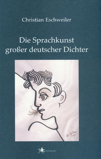 Vorderes Coverbild Die Sprachkunst großer deutscher Dichter