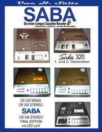 Vorderes Coverbild SABA - Die ersten Compact Cassetten Recorder