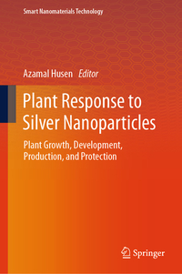 Vorderes Coverbild Plant Response to Silver Nanoparticles