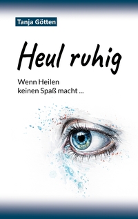 Vorderes Coverbild Heul ruhig