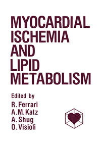 Vorderes Coverbild Myocardial Ischemia and Lipid Metabolism