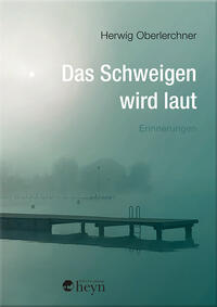Vorderes Coverbild Das Schweigen wird laut