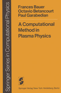 Vorderes Coverbild A Computational Method in Plasma Physics