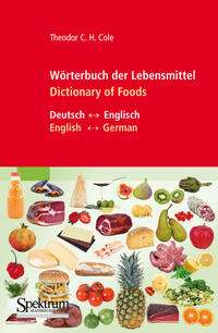 Vorderes Coverbild Wörterbuch der Lebensmittel - Dictionary of Foods
