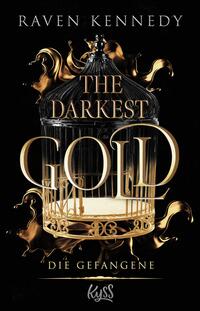 Vorderes Coverbild The Darkest Gold – Die Gefangene