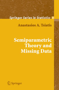 Vorderes Coverbild Semiparametric Theory and Missing Data