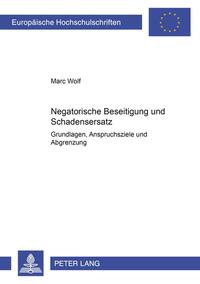 Vorderes Coverbild Negatorische Beseitigung und Schadensersatz