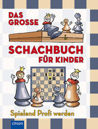 Vorderes Coverbild Das große Schachbuch für Kinder