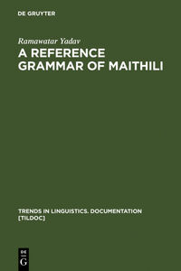 Vorderes Coverbild A Reference Grammar of Maithili