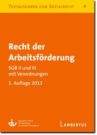 Vorderes Coverbild Recht der Arbeitsförderung - SGB II und III mit Verordnungen