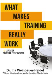 Vorderes Coverbild WHAT MAKES TRAINING REALLY WORK