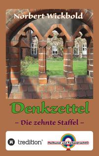 Vorderes Coverbild Norbert Wickbold Denkzettel 10