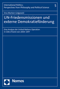 Vorderes Coverbild UN-Friedensmissionen und externe Demokratieförderung