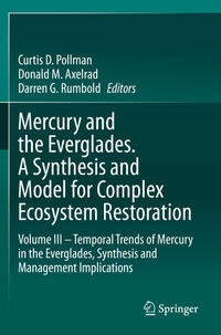 Vorderes Coverbild Mercury and the Everglades. A Synthesis and Model for Complex Ecosystem Restoration