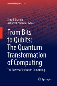 Vorderes Coverbild From Bits to Qubits: The Quantum Transformation of Computing