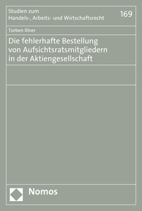 Vorderes Coverbild Die fehlerhafte Bestellung von Aufsichtsratsmitgliedern in der Aktiengesellschaft