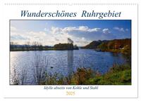 Vorderes Coverbild Wunderschönes Ruhrgebiet - Abseits von Kohle und Stahl (Wandkalender 2025 DIN A2 quer), CALVENDO Monatskalender