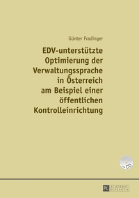 Vorderes Coverbild EDV-unterstützte Optimierung der Verwaltungssprache in Österreich am Beispiel einer einer öffentlichen Kontrolleinrichtung