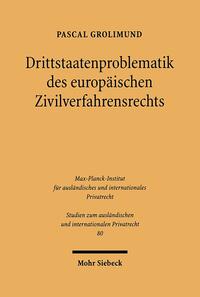 Vorderes Coverbild Drittstaatenproblematik des europäischen Zivilverfahrensrechts