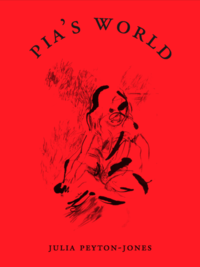 Vorderes Coverbild Julia Peyton-Jones. Pia´s World