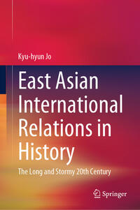 Vorderes Coverbild East Asian International Relations in History