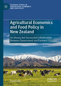 Vorderes Coverbild Agricultural Economics and Food Policy in New Zealand