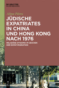 Vorderes Coverbild Jüdische Expatriates in China und Hong Kong nach 1976