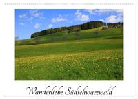 Vorderes Coverbild Wanderliebe Südschwarzwald (Wandkalender 2025 DIN A2 quer), CALVENDO Monatskalender