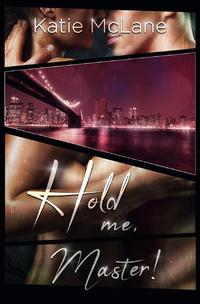 Vorderes Coverbild Hold me, Master!