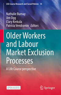 Vorderes Coverbild Older Workers and Labour Market Exclusion Processes