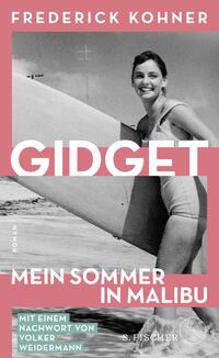 Vorderes Coverbild Gidget. Mein Sommer in Malibu