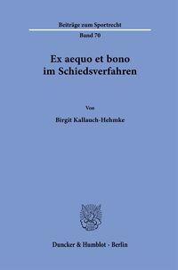 Vorderes Coverbild Ex aequo et bono im Schiedsverfahren