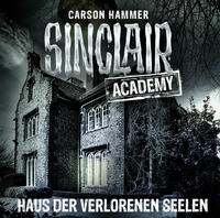 Vorderes Coverbild Sinclair Academy - Folge 07