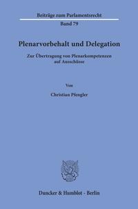 Vorderes Coverbild Plenarvorbehalt und Delegation.