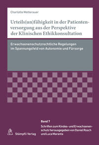 Vorderes Coverbild Urteils(un)fähigkeit in der Patientenversorgung aus der Perspektive der Klinischen Ethikkonsultation