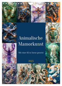 Vorderes Coverbild Animalische Mamorkunst (Wandkalender 2025 DIN A4 hoch), CALVENDO Monatskalender
