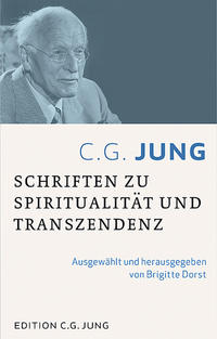 Vorderes Coverbild C.G.Jung:Schriften zu Spiritualität und Transzendenz