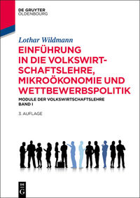 Vorderes Coverbild Einführung in die Volkswirtschaftslehre, Mikroökonomie und Wettbewerbspolitik