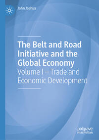 Vorderes Coverbild The Belt and Road Initiative and the Global Economy