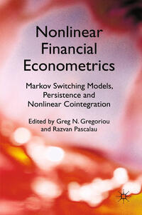 Vorderes Coverbild Nonlinear Financial Econometrics: Markov Switching Models, Persistence and Nonlinear Cointegration