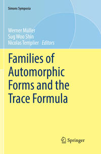 Vorderes Coverbild Families of Automorphic Forms and the Trace Formula