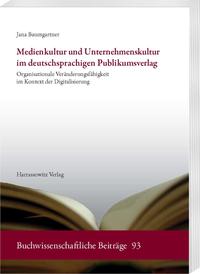 Vorderes Coverbild Medienkultur und Unternehmenskultur im deutschsprachigen Publikumsverlag