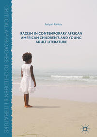 Vorderes Coverbild Racism in Contemporary African American Children’s and Young Adult Literature