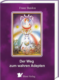 Vorderes Coverbild Der Weg zum wahren Adepten
