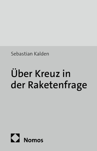 Vorderes Coverbild Über Kreuz in der Raketenfrage