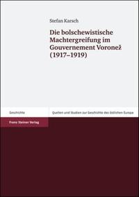Vorderes Coverbild Die bolschewistische Machtergreifung im Gouvernement Voronez (1917-1919)