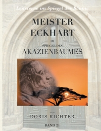 Vorderes Coverbild Meister Eckhart im Spiegel des Akazienbaumes